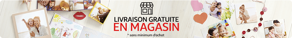 Livraison gratuite en magasin *