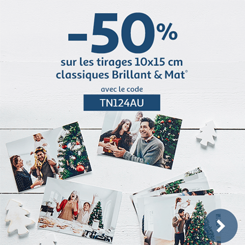 -50% sur les tirages 10x15 cm classiques Brillant & Mat* avec le code TN124AU