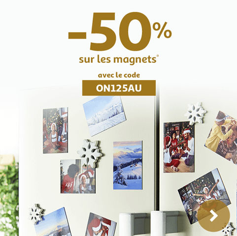 -50% sur les magnets* avec le code ON125AU