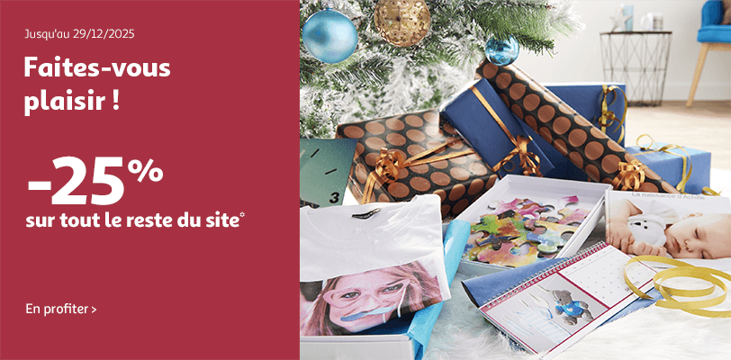 Profitez de -25% sur tout le reste du site*