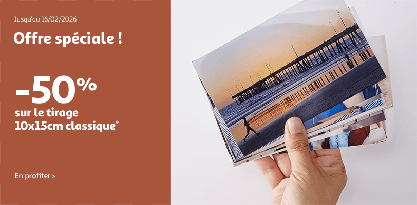 Offre spéciale : 50% sur le tirage 10x15cm classique !